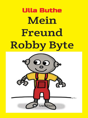 cover image of Mein Freund Robby Byte
